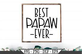 Free Free 112 Worlds Best Papaw Svg SVG PNG EPS DXF File