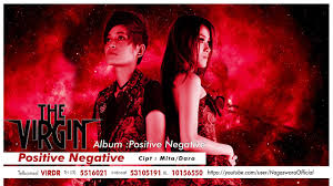 The Virgin Positive Negative Official Audio Video Youtube