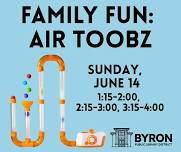 Family Fun: Air Toobz Play