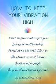 Be Mindful Of The State Of Your Energy Think Of Maintaining A High Vibration As A Lifestyle Choice Vibrations Quotes Positive Affirmations Vibrational Energy