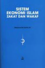 Open Library Sistem Ekonomi Islam Zakat Dan Wakaf