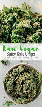 Dehydrated Raw Vegan Spicy Kale Chips Sprouting Zen Recipe Healthy Vegan Snacks Raw Vegan Raw Vegan Recipes