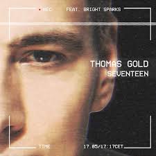 Read to know further details about their renewed . Seventeen Song By Thomas Gold Bright Sparks Spotify