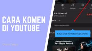 Check spelling or type a new query. Cara Komen Di Youtube Video Dengan 5 Metode Pilihan Mudah