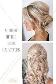 50 ravishing mother of the bride hairstyles. 80 Mother Of The Bride Or Groom Hairstyles Ideas Bride Hairstyles Mother Of The Groom Hairstyles Mother Of The Bride Hair