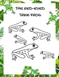 Free frog coloring pages frog no. Rain Forest Fact Card And Coloring Page Red Eyed Tree Frog Tpt