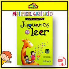 Recopilación de juegos verbales, adivinanzas, trabalenguas, rondas y cantos tradicionales. Libro De Lectura Juguemos A Leer