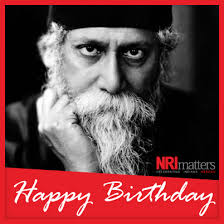 NRI Matters on Twitter: "We Wish Guru Rabindranath Tagore a very ...