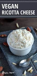 Vegan Ricotta Cheese Vegan Ricotta Vegan Italian Recipes Recipes