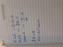Determinati functia liniara f r gt r f x ax b stiind ca graficul functiei trece prin punctele brainly ro. Sa Se Determine Functia De Gradul Al Doilea Al Carei Grafic Trece Prin Punctele A 2 0 B 1 6 Si Al Brainly Ro