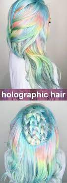 Holographic Hair The Hottest New Hair Color Trend Holographic Hair New Hair Color Trends New Hair Colors