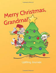 We did not find results for: Merry Christmas Grandma A Christmas Card Book For Grandma With Stories Pictures And Games We Can Play Together Journals Uplifting 9781728666181 Amazon Com Books