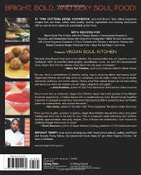 Check spelling or type a new query. Vegan Soul Kitchen Fresh Healthy And Creative African American Cuisine By Terry Bryant Amazon Ae