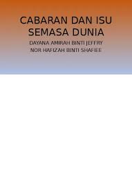 Cabaran globilisasi dalam bentuk dominasi barat. Cabaran Dan Isu Semasa Dunia Df
