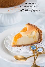 Der Beste Kasekuchen Mit Mandarinen Das Rezept Zum Selber Backen Rezept Kasekuchen Mit Mandarinen Kuchen Bester Kasekuchen