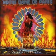 Celle qu'on prenait pour une fille de joie, une fille de rien semble soudain porter la croix du genre humain. Notre Dame De Paris Live Integrale Cd Album En Luc Plamondon Richard Cocciante Tous Les Disques A La Fnac
