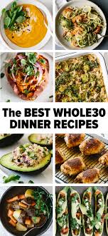 I recieve emails from prevention online. 60 Easy Whole30 Dinner Recipes Downshiftology