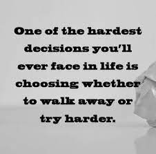 We are giving you a long list of trust quotes to help you fully understand what trust is and to remind 22. Hard Decision Quotes About Love Quotesgram