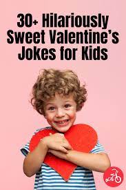 35 Hilariously Sweet Valentine S Jokes For Kids Whether you're celebrating with your s.o. jokes for kids