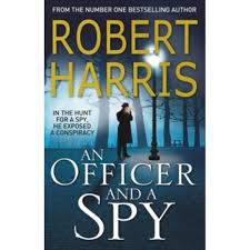 Robert harris was born in nottingham in 1957 and is a graduate of cambridge university.he has been a reporter on the bbc's. An Officer And A Spy By Robert Harris Paperback 2014 Shop4mu Com