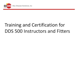 Ppt Training And Certification For Dds 500 Instructors And