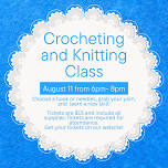 Crocheting and Knitting Class — Chapter One