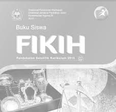 Dalam silabus fiqih ma kelas x, xi, xii ini memuat rincian kd, materi pembelajaran, dan kegiatan pembelajaran. Buku Fiqih Kelas 10 11 12 Kurikulum 2013 Madrasah Aliyah Ma