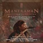 MANTRAMAN - Agustian Supriatna