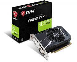 Seller 99% positive seller 99% positive seller 99% positive. Overview Geforce Gt 1030 Aero Itx 2g Oc Msi Global The Leading Brand In High End Gaming Professional Creation
