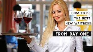 First Day At Work As A Waitress? Feeling Scared? How To Get Ready; Be The  Best New Waiter/Waitress - Youtube