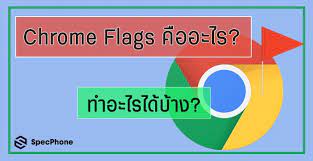 chrome flags ค ออะไร ทำอะไรได บ าง ของด มากกว า dark mode อ พเดท 2020