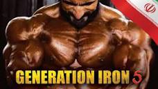 Generation Iron Persia - Official Trailer #2 (HD) | Hadi Choopan ...