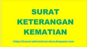 Contoh surat keterangan kematian dari desa pdf. Contoh Surat Keterangan Kematian Format Administrasi Desa