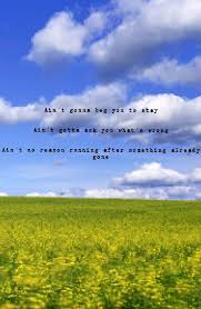 Kiss tomorrow goodbye luke bryan lyrics. Luke Bryan Kiss Tomorrow Goodbye Lyric Quotes Quotes Luke Bryan