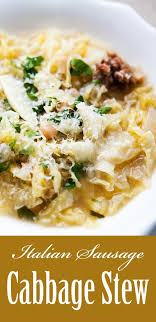 Italian Sausage And Cabbage Stew Recipe Simplyrecipes Com Recipe Cabbage Stew Italian Sausage Recipes Stew Recipes