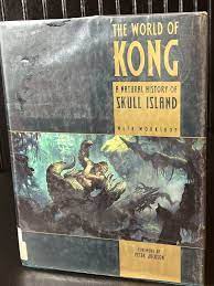 The World of Kong: A Natural History of Skull Island WETA Workshop HCDJ  1st/1st | eBay