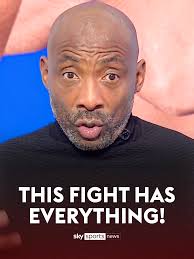 "This fight has everything"