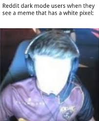 Memes have become part of our lives now. Memes On Twitter Dark Mode Friendly