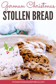 German Christmas Bread Easy Stollen Mini Stollen And Stollen Bites Recipe International Desserts Blog
