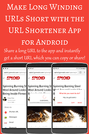 Make Long Winding Urls Short With The Url Shortener App For Android Url Shortener Android App