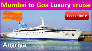 Mumbai To Goa Luxury Cruise Starts 3 Oct 2018 Tickets Online Booking Prices 7 000 Rs To 12 000 Rs Departure Time 5 Pm Arrival Time Luxury Cruise Cruise Goa
