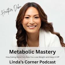 Metabolic Mastery: How Eating More Can Help You Lose Weight and Keep It Off 