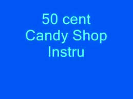 Download Candy Shop Instrumental 50 Cent Mp4 Mp3 3gp Naijagreenmovies Fzmovies Netnaija