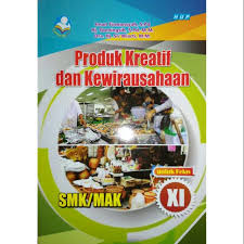 Produk kreatif dan kewirausahaan untuk smk jilid 2 shopee indonesia. Download Buku Produk Kreatif Dan Kewirausahaan Smk Kelas Xii