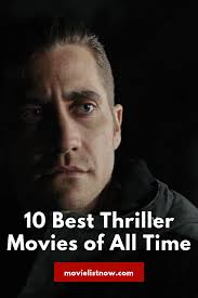The murder of a young boy is good and quick, and makes you want to watch the next episode. 10 Best Thriller Movies Of All Time Movie List Now Thriller Movies Best Psychological Thriller Movies Psychological Thriller Movies