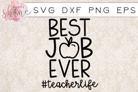 Download Free Icons Free Vector Icons Free Svg Psd Best Job Ever Teacher Svg