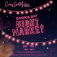 Canada Day Night Market in the Quarry!