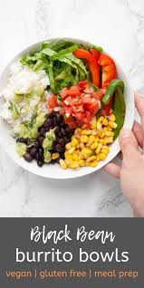 Black Bean Burrito Bowl Recipe Vegetarian Burrito Vegan Recipes Healthy Healthy Burrito Bowl