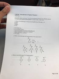 Learn vocabulary, terms, and more with flashcards, games, and other study tools. Che200 Introduction To Organic Chemistry Final Exam Chegg Com