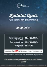 If i realize #lailat_ul_qadr , wht should i supplicate in it? he replied, u should supplicate: Lailatul Qadr Die Nacht Der Bestimmung Mfi Munchen
